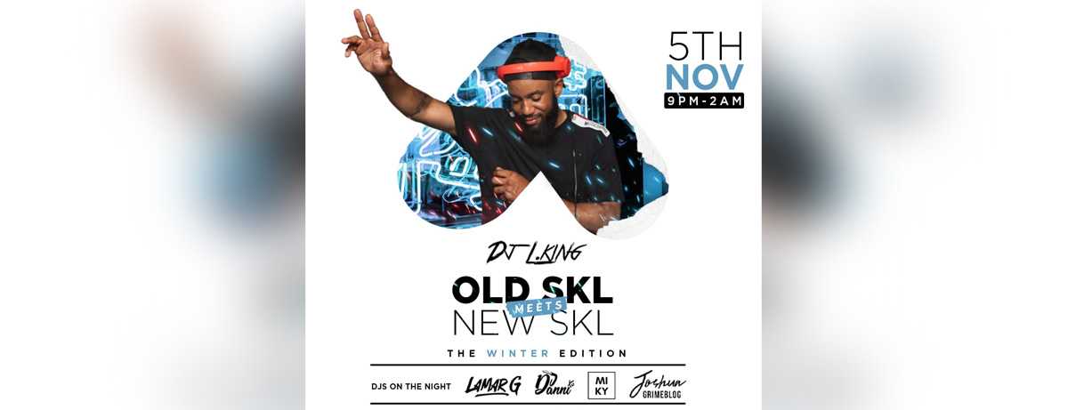 Dj L king presents Old Skool vs New Skool Winter Edition