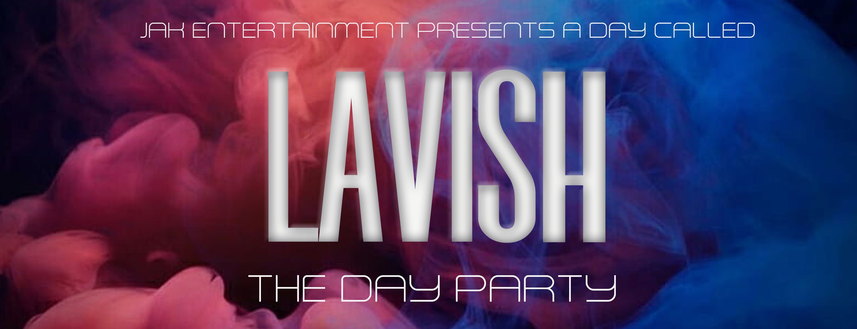 LAVISH - THE DAY PARTY COVENTRY