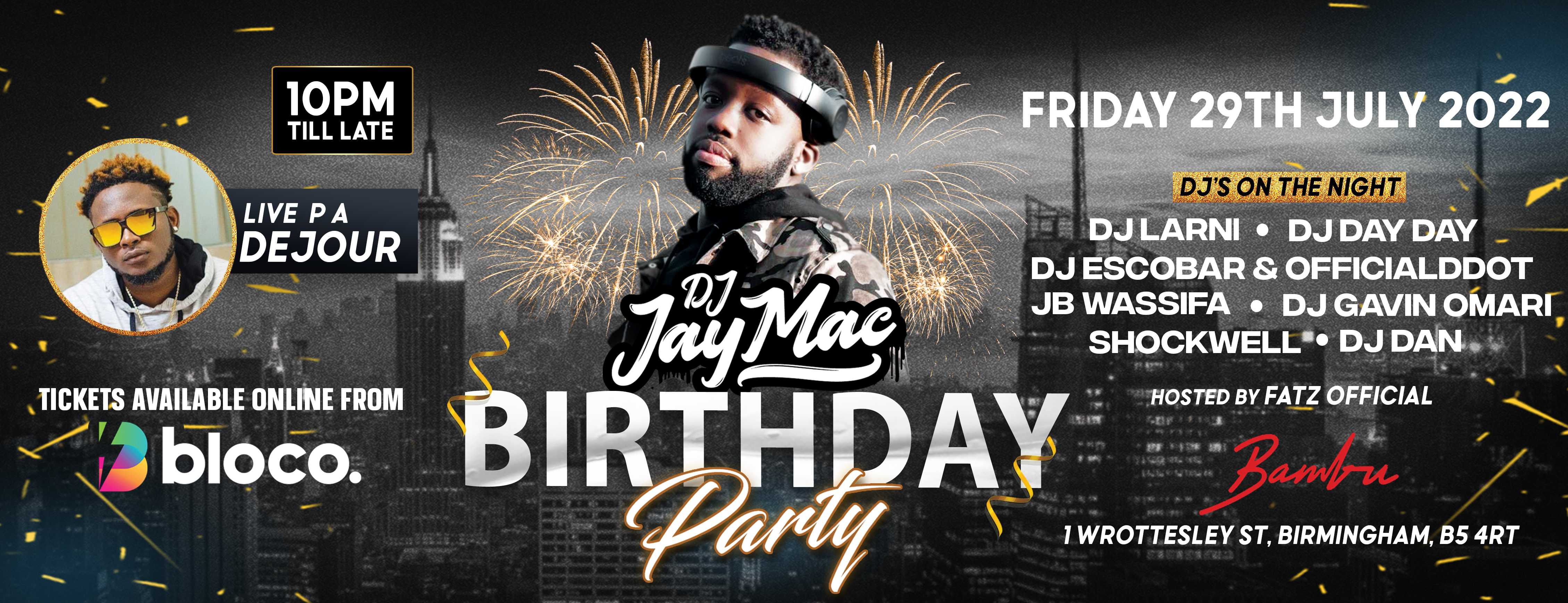 DJ Jay Mac Birthday Party - Live PA DEJOUR