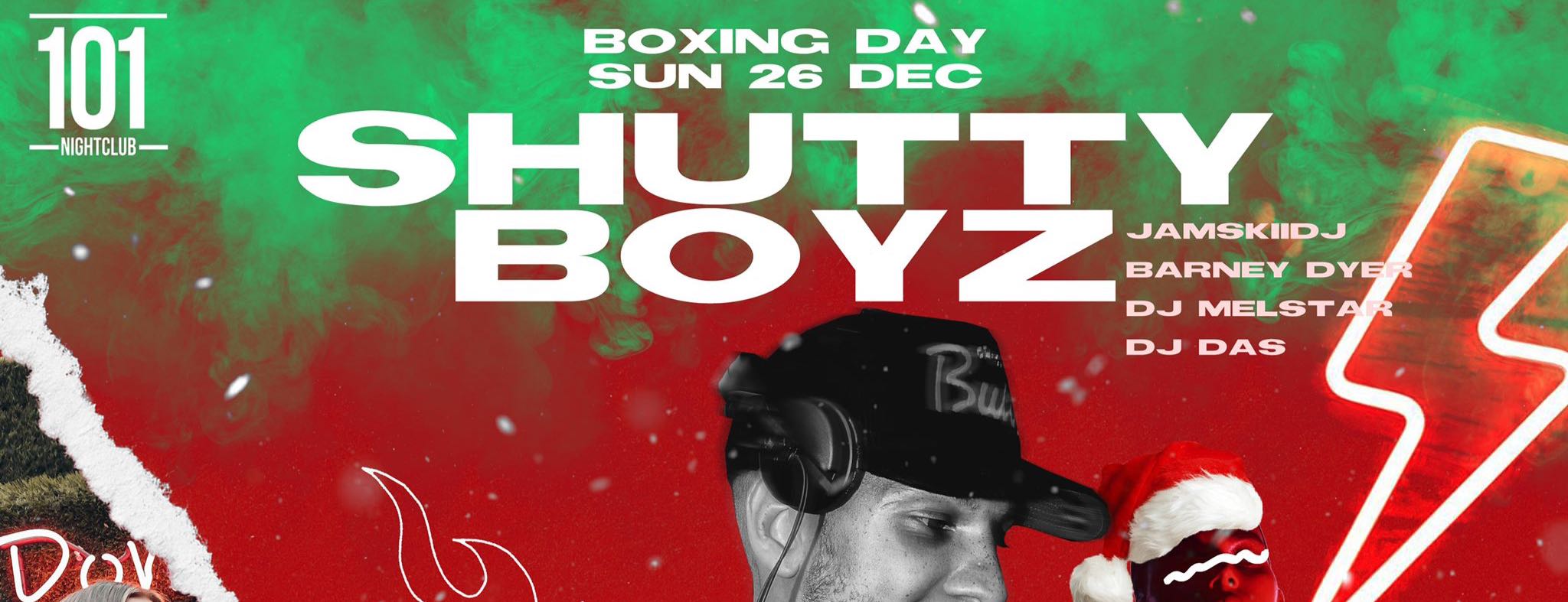JAMSKIIDJ Presents SHUTTYBOYZ on Boxing Day, 26th December @ 101, Birmingham
