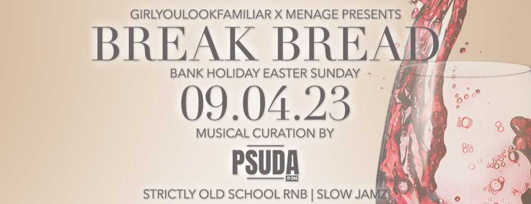 Break Bread | Menage x GYLF GUEST LIST | RnB Slowjams @ SKYBAR Nottingham