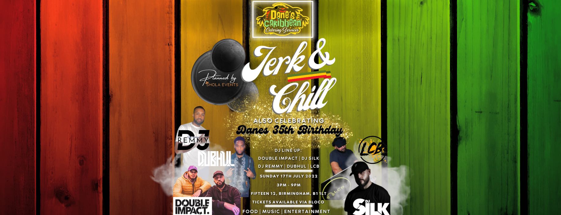 Danes Jerk & Chill x 35th Birthday Party