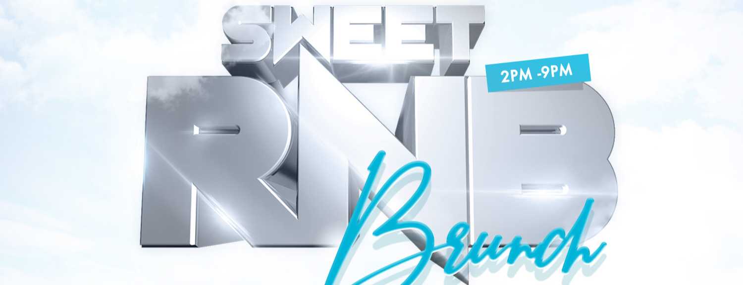 Sweet RNB - Brunch & Day Party