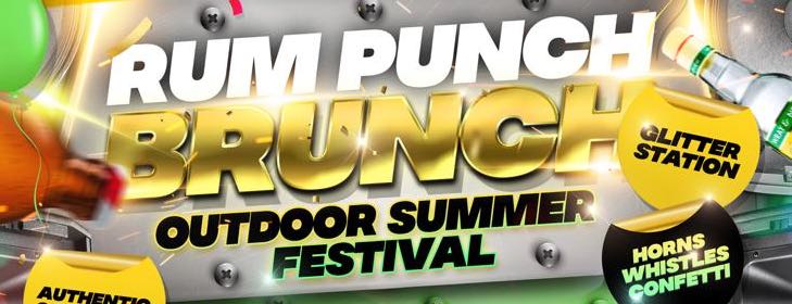 Rum Punch Brunch (Outdoor Summer Festival)