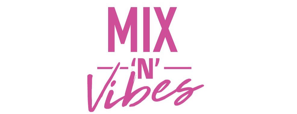 Mix'n' Vibes - Freshers Welcome Mixer