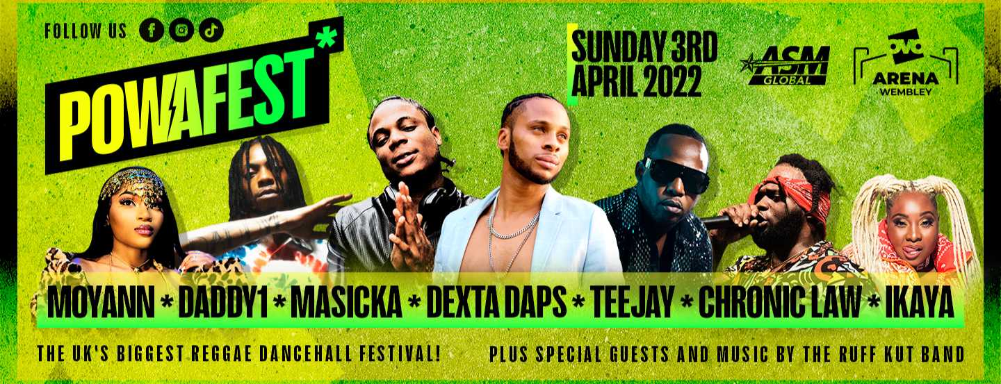 POWAFEST OVO WEMBLEY APRIL 2022