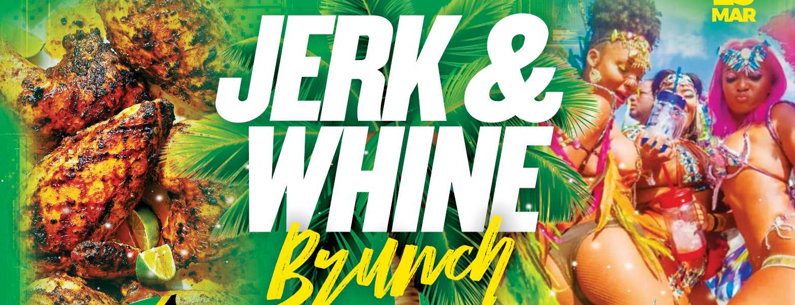 Jerk and Whine Brunch March