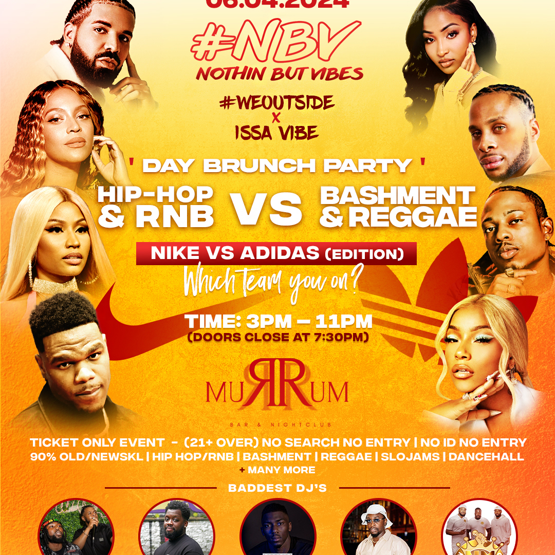 NBV HipHop &  RnB VS Bashment & Reggae ‘Nike Vs Adidas’Edition