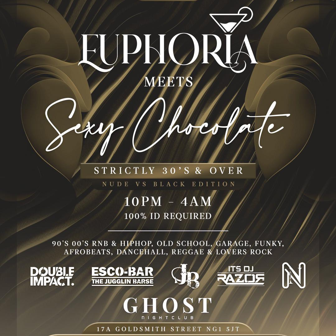 EUPHORIA X SEXY CHOCOLATE STRICTLY 30'S & OVER