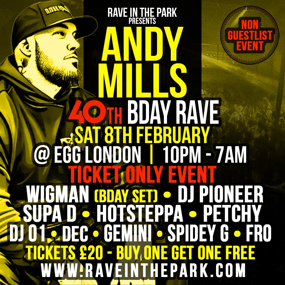 ANDY MILLS BIRTHDAY RAVE @ EGG 