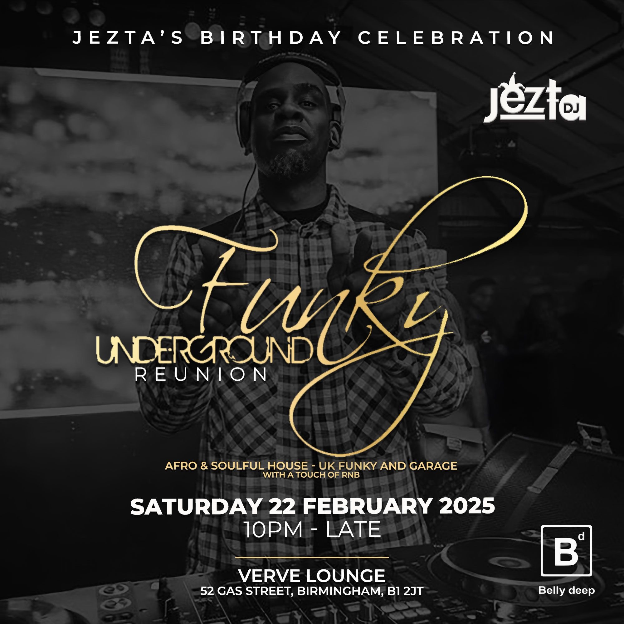 JEZTA'S BIRTHDAY 'FUNKY UNDERGROUND THE REUNION'