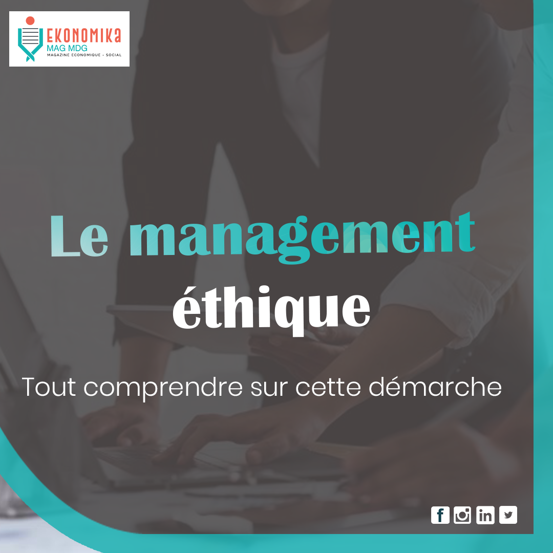 Le management éthique : tout comprendre sur cette demarche | Ekonomika Mag MDG