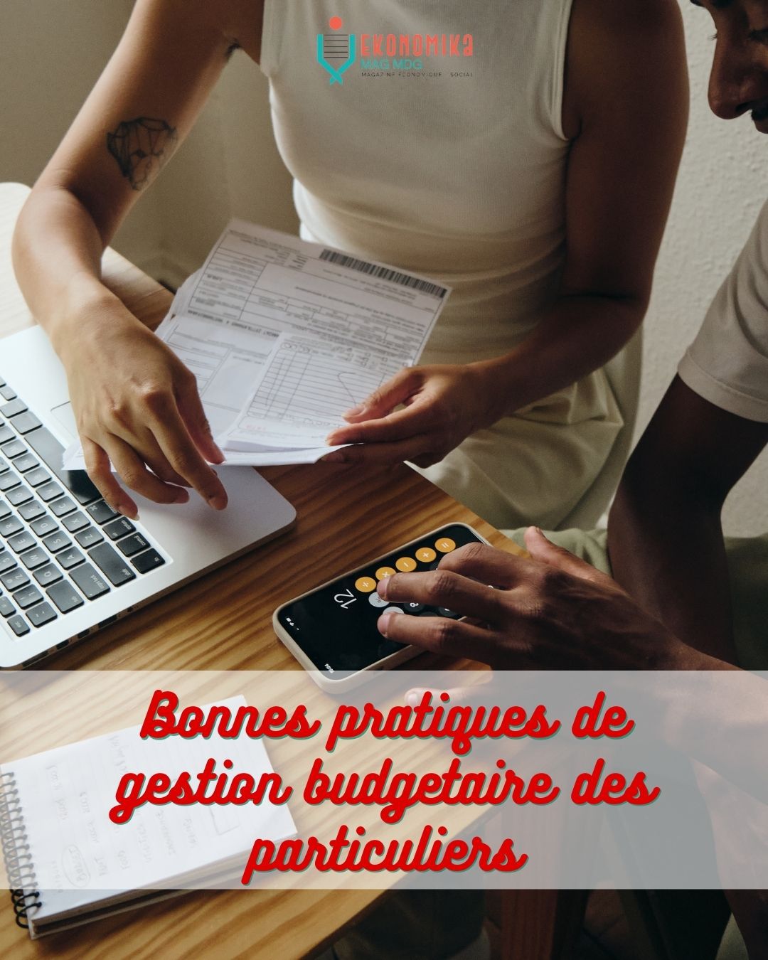 Bonnes pratiques de gestion budgétaire des particuliers