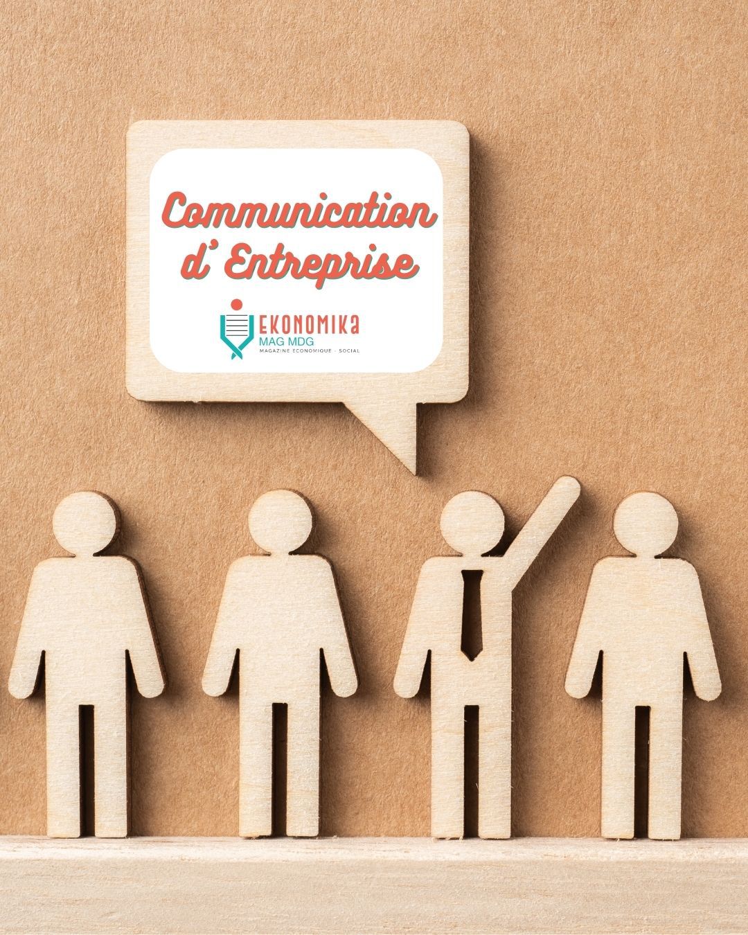 Communication d’entreprise : comment la mettre en place ? | Ekonomika Mag MDG