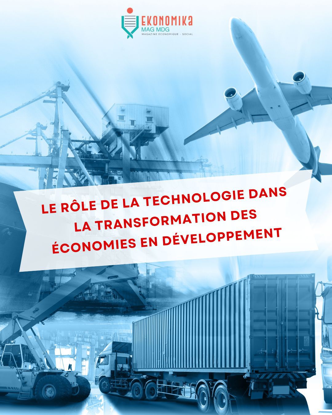 Le rôle de la technologie dans la transformation des économies en développement