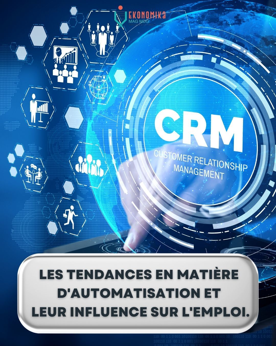 Les tendances en matière d'automatisation et leur influence sur l'emploi | Ekonomika Mag MDG