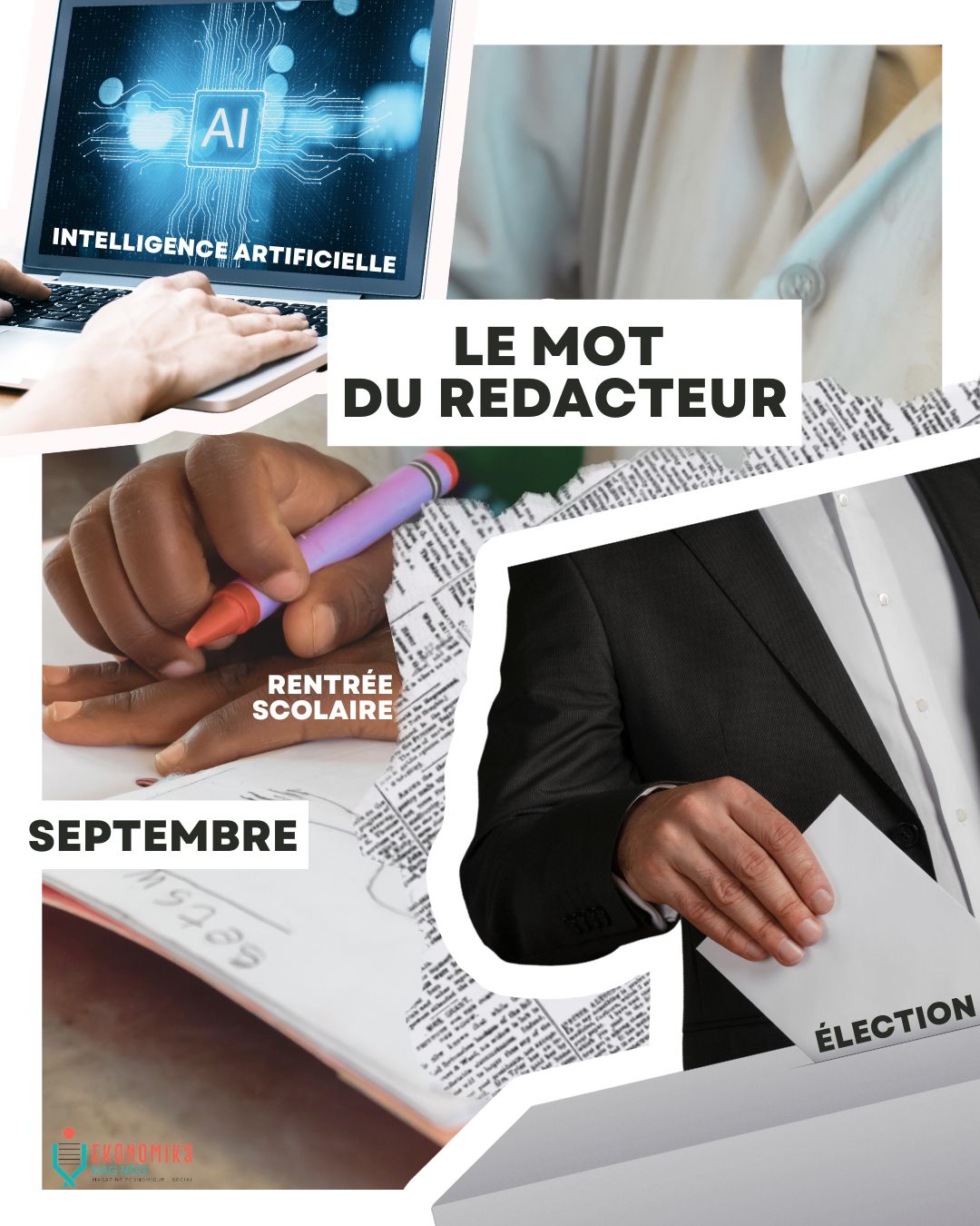 Le Mot du Rédacteur en chef pour Septembre 2023 : Tendances et Opportunités | Ekonomika Mag MDG