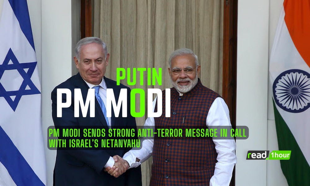 PM Modi speaks with Israeli Prime Minister Netanyahu, stressing India’s zero tolerance policy against global terrorism