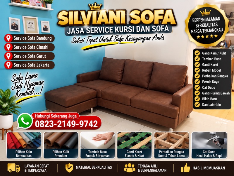 SERVICE SOFA MURAH DI BAANDUNG | SILVIANI SOFA SERVICE SOFA DI BANDUNG