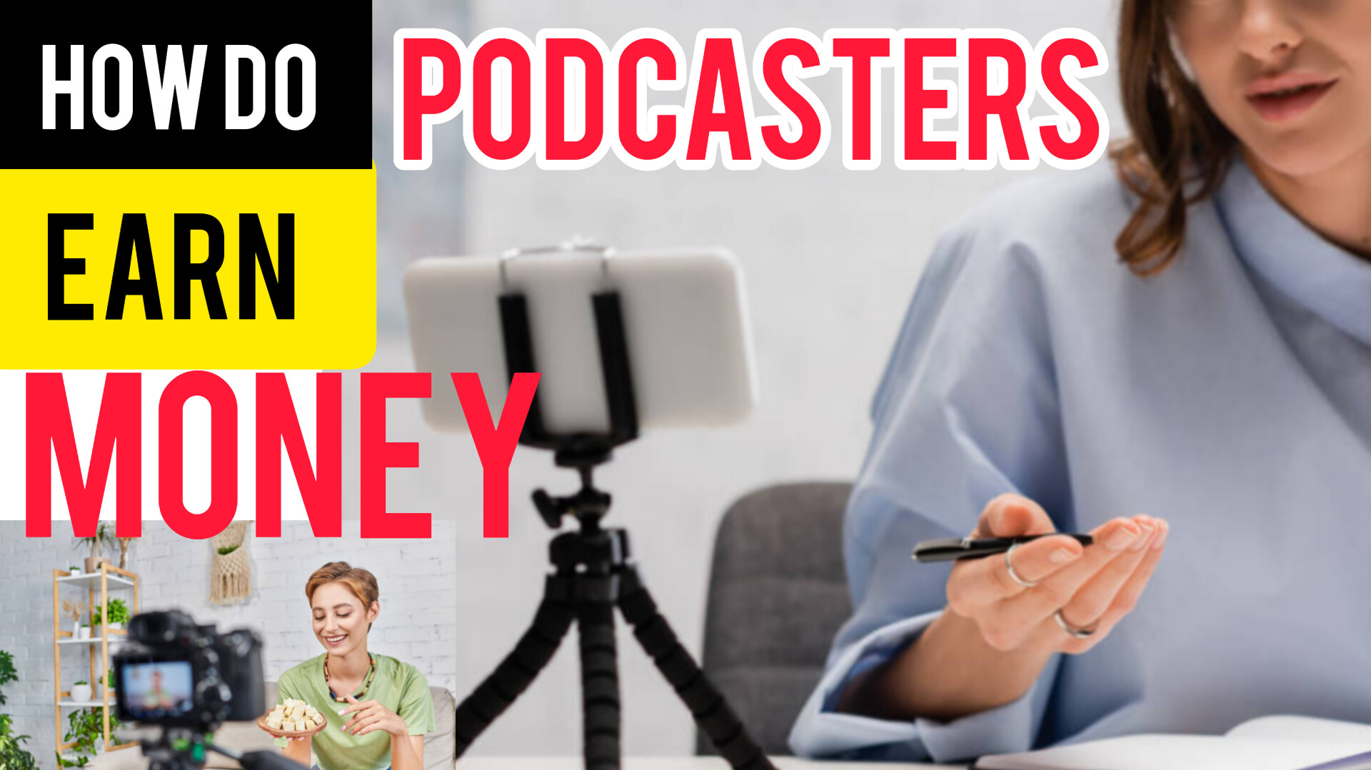 How Do Podcasts Make Money | How Do Podcasters Earn Money