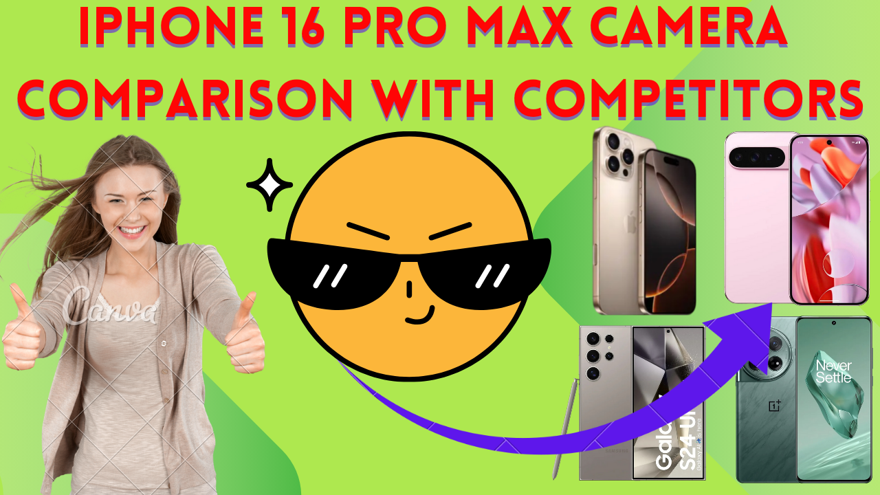 iPhone 16 Pro Max Camera Comparison with Competitors iPhone 16 Pro Max Camera Comparison with Competitors