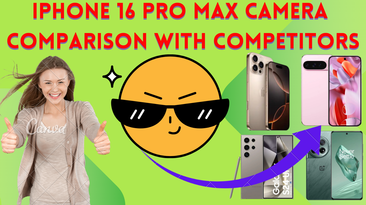 iPhone 16 Pro Max Camera Comparison with Competitors