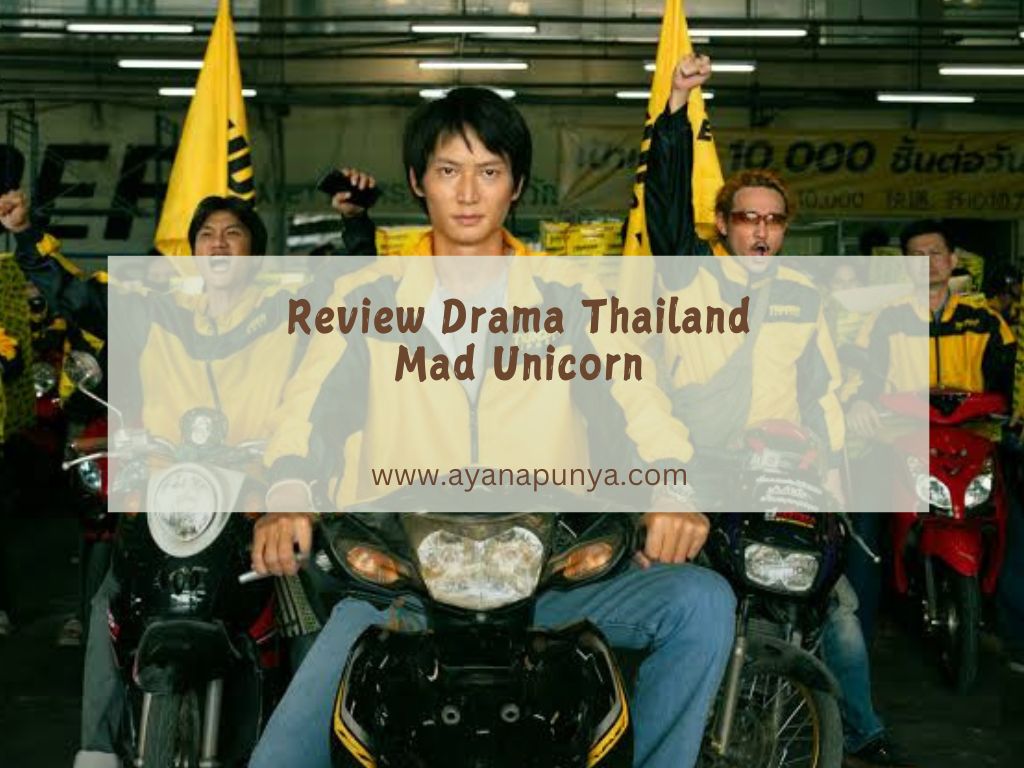 Review Drama Thailand mad unicorn