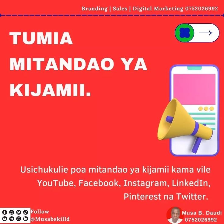 Digital Marketing: Kila Kitu Unachopaswa Kujua Digital Marketing: Kila Kitu Unachopaswa Kujua