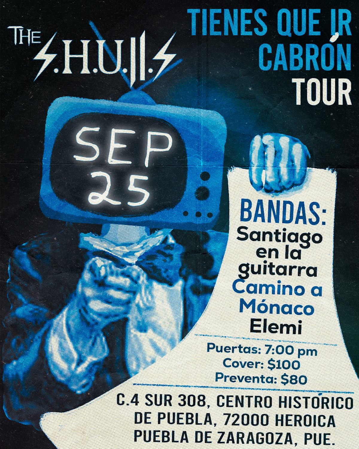 Tienes que ir cabron tour in Puebla
