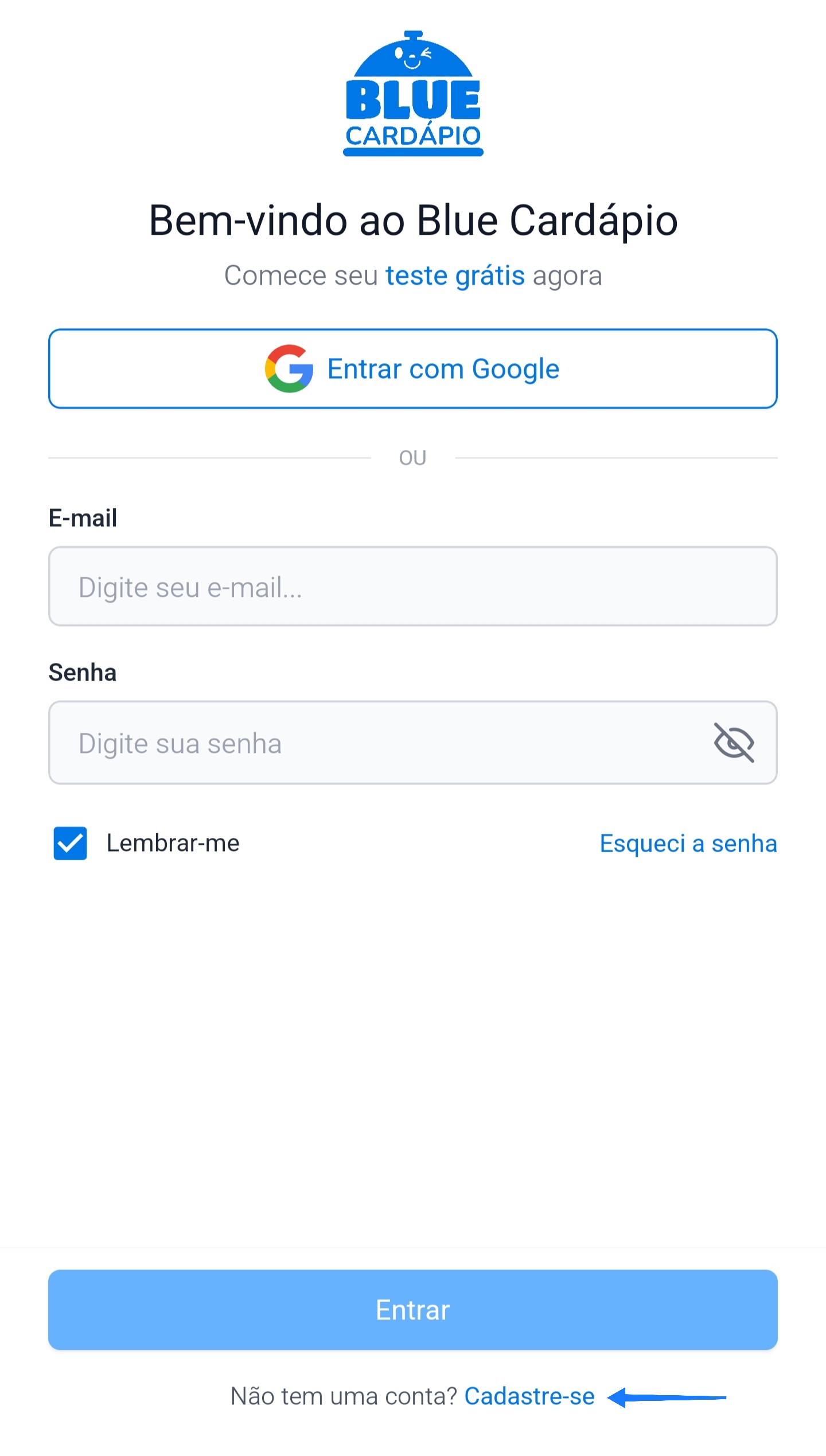 Tela de login — opção "Cadastre-se" para quem ainda não tem conta