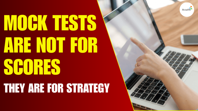Mock Tests Are Not for Scores — They Are for Strategy: JEE Advanced 2026 Guide
