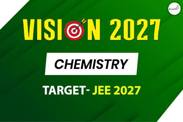 Vision 2027 - Chemistry Phase-1
