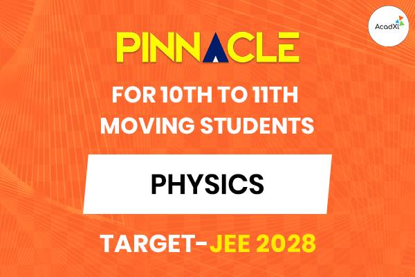 Pinnacle 2028 - Physics