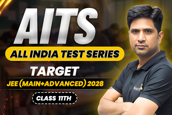 AITS — All India Test Series (For: Class 11th Students)
