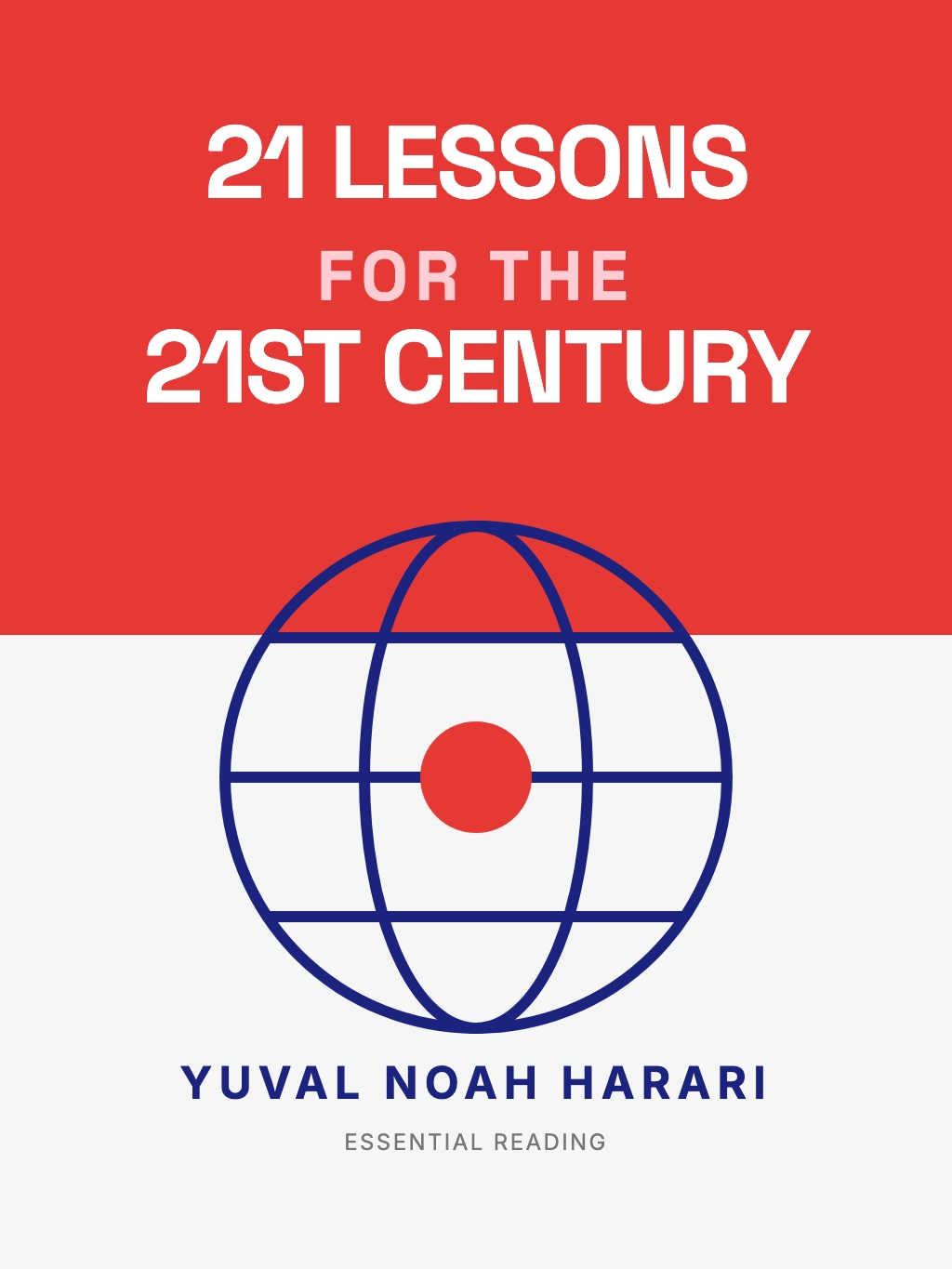 21 Lessons: Finding Clarity in a Fragmented World