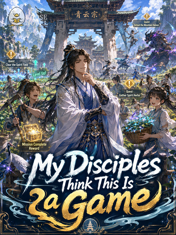 My Disciples Think This Is a Game