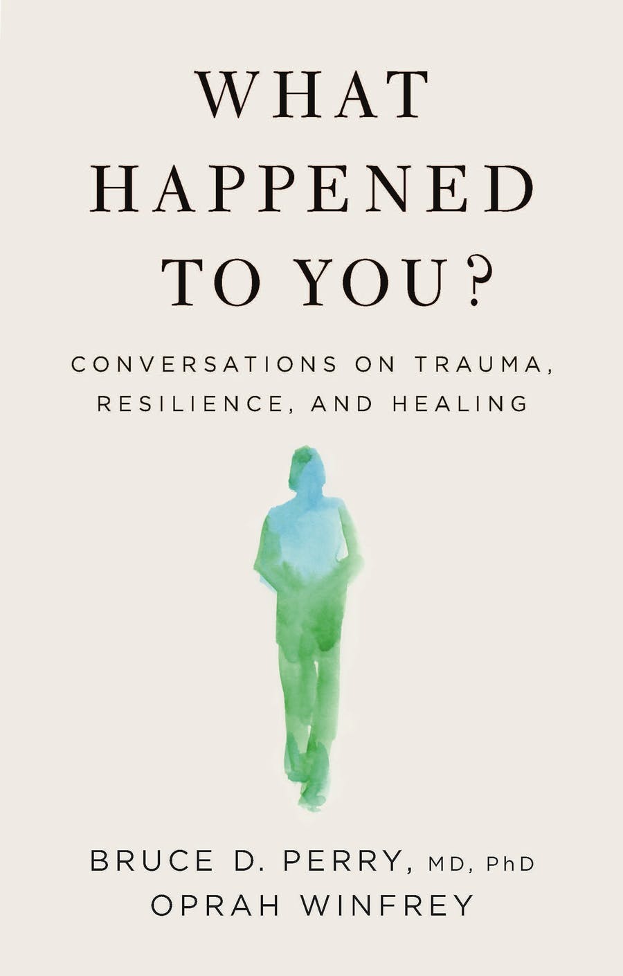 Review chi tiết cuốn sách What Happened To You: Chữa lành những sang chấn tuổi thơ