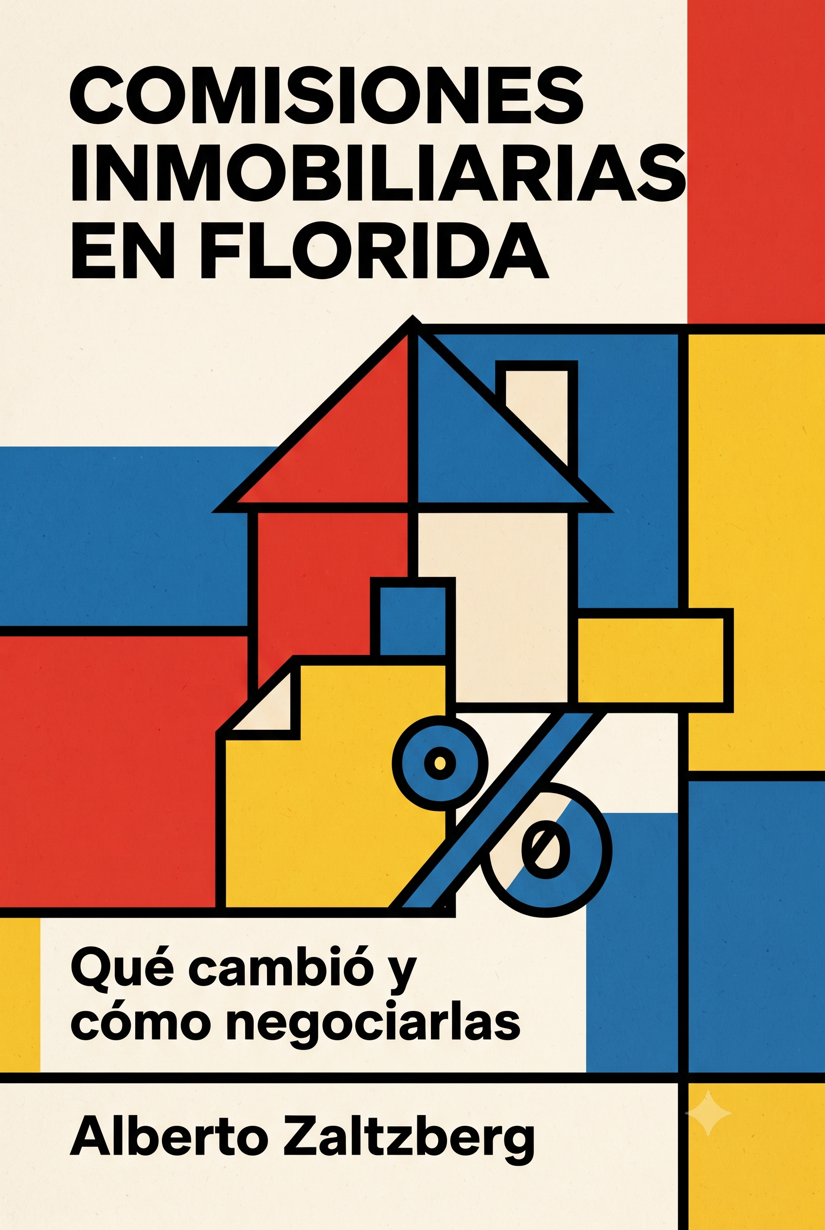 Comisiones Inmobiliarias en Florida: Qué Cambió y Cómo Negociarlas