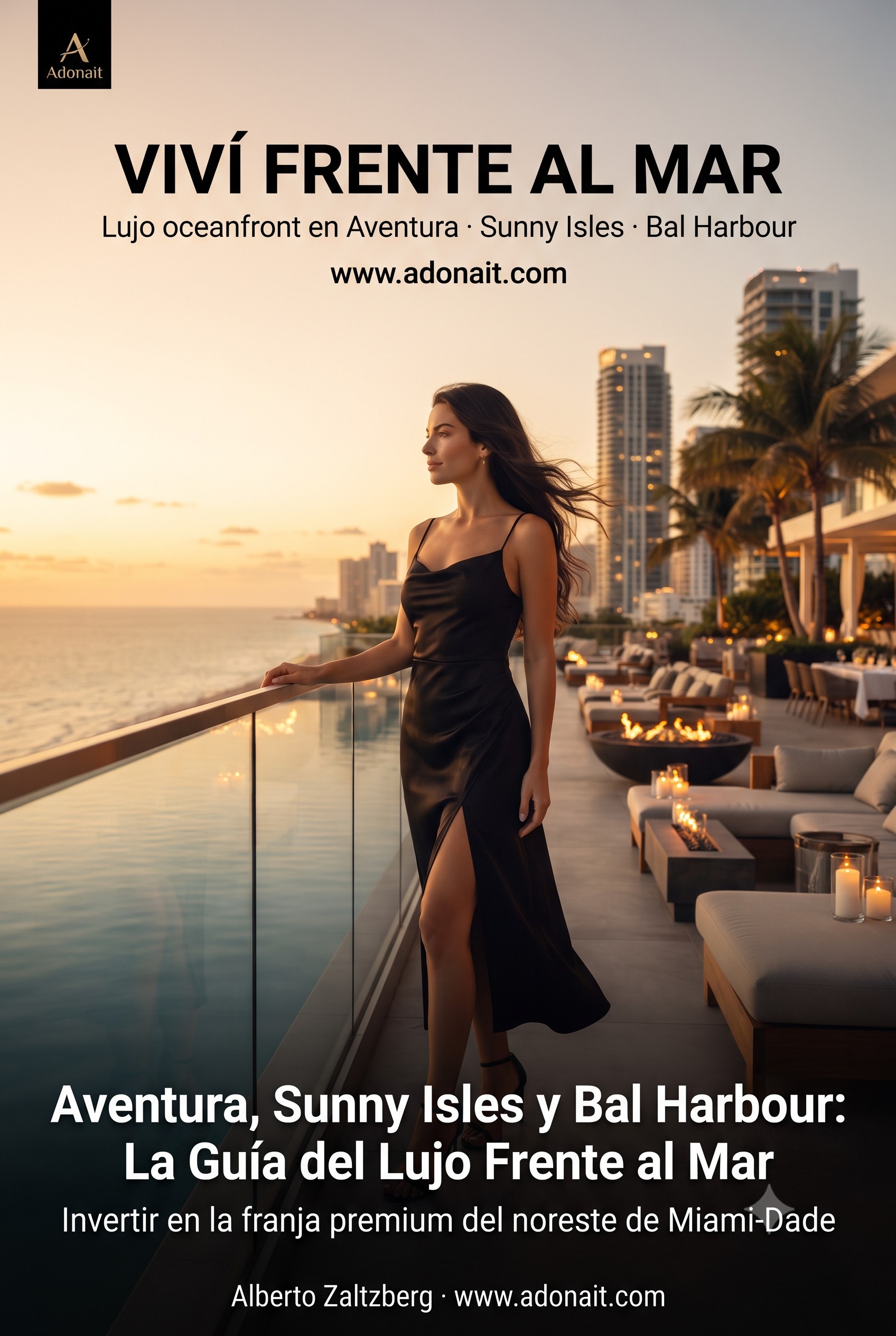 Aventura, Sunny Isles y Bal Harbour: La Guía del Lujo Frente al Mar