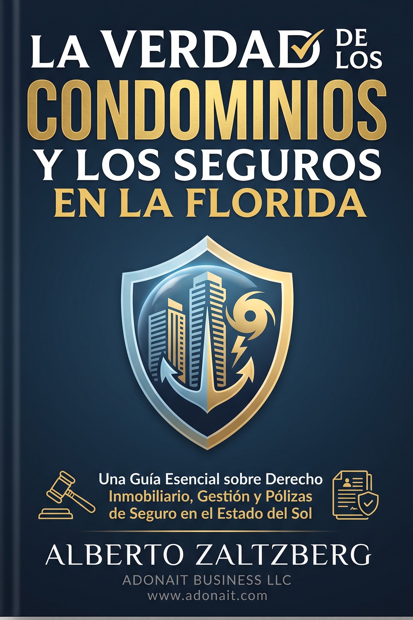 La Verdad de los Condominios y los Seguros en la Florida