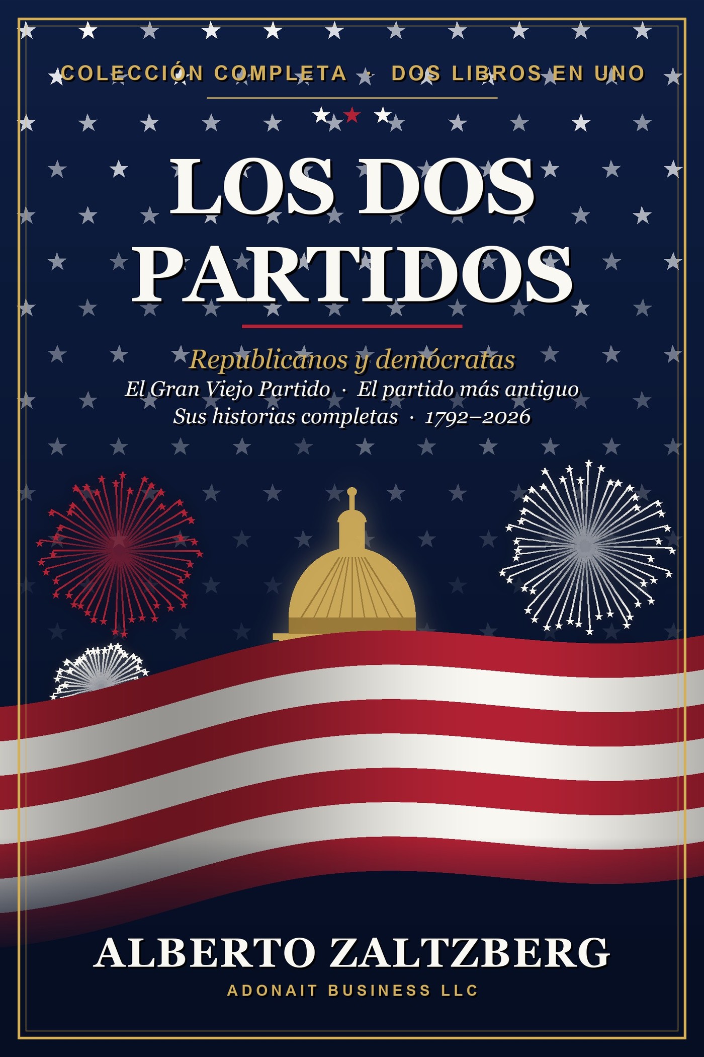 Los dos partidos de Estados Unidos: la colección completa
