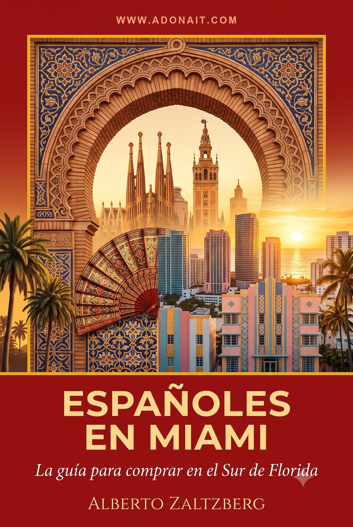 Españoles Invirtiendo en Miami: La Guía para Comprar en el Sur de Florida