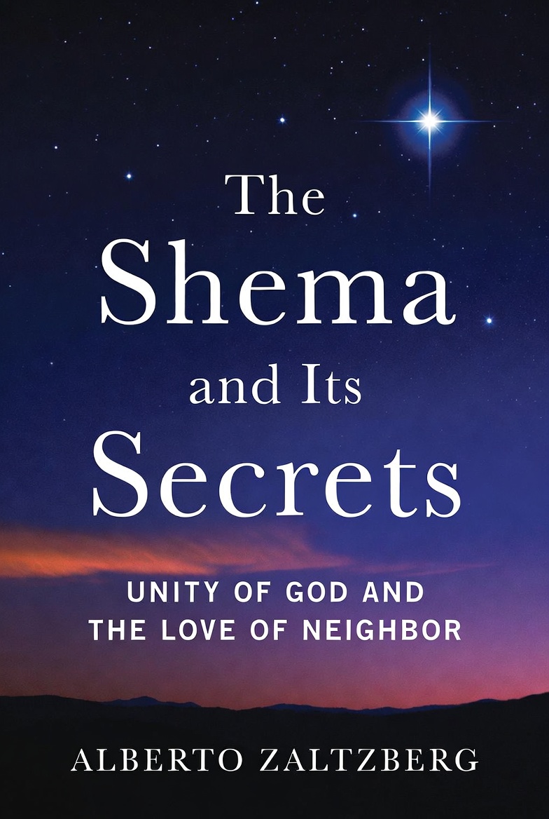 El Shemá y Sus Secretos Unidad de Dios y Amor Al Prójimo