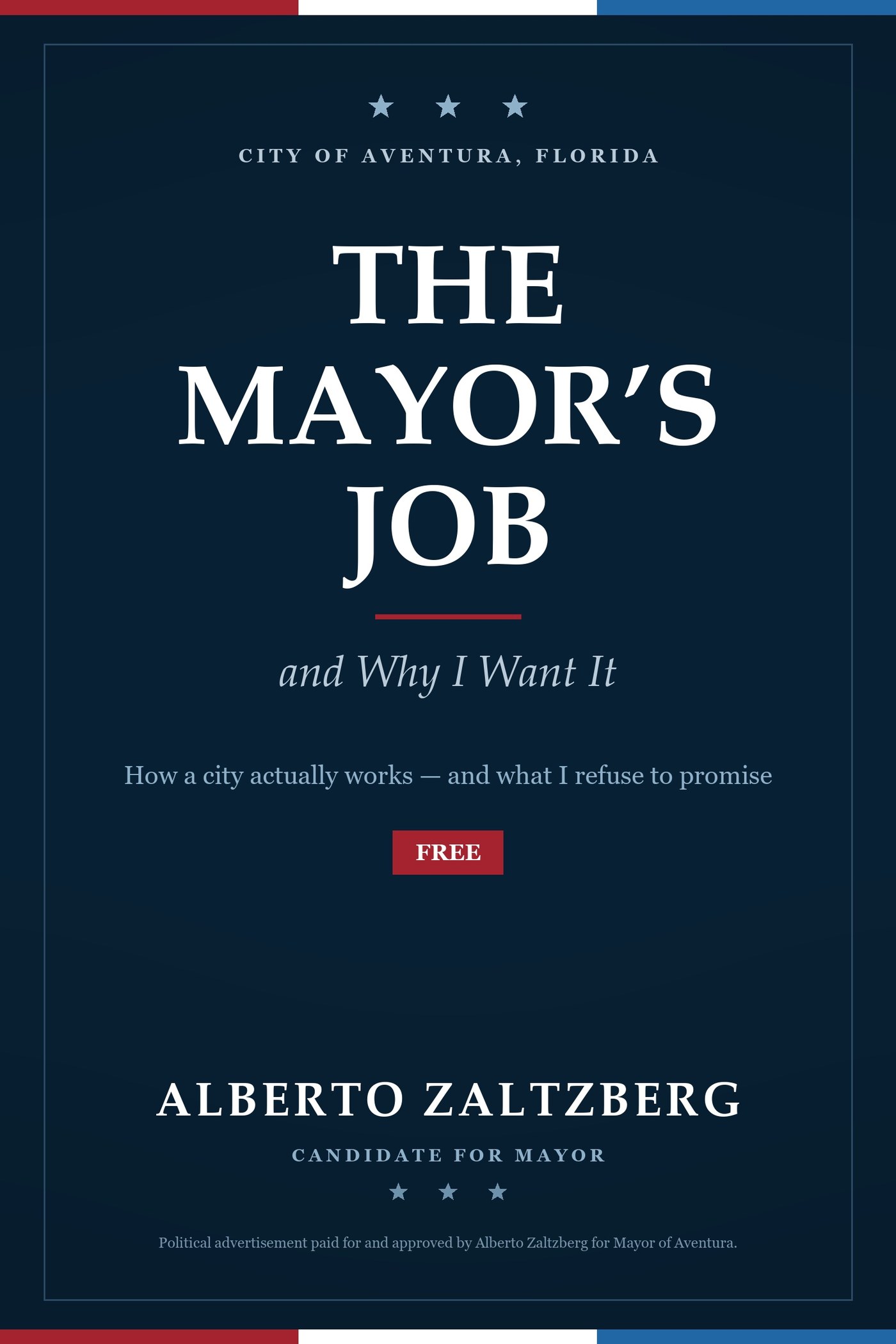 The Mayor's Job — and Why I Want It
