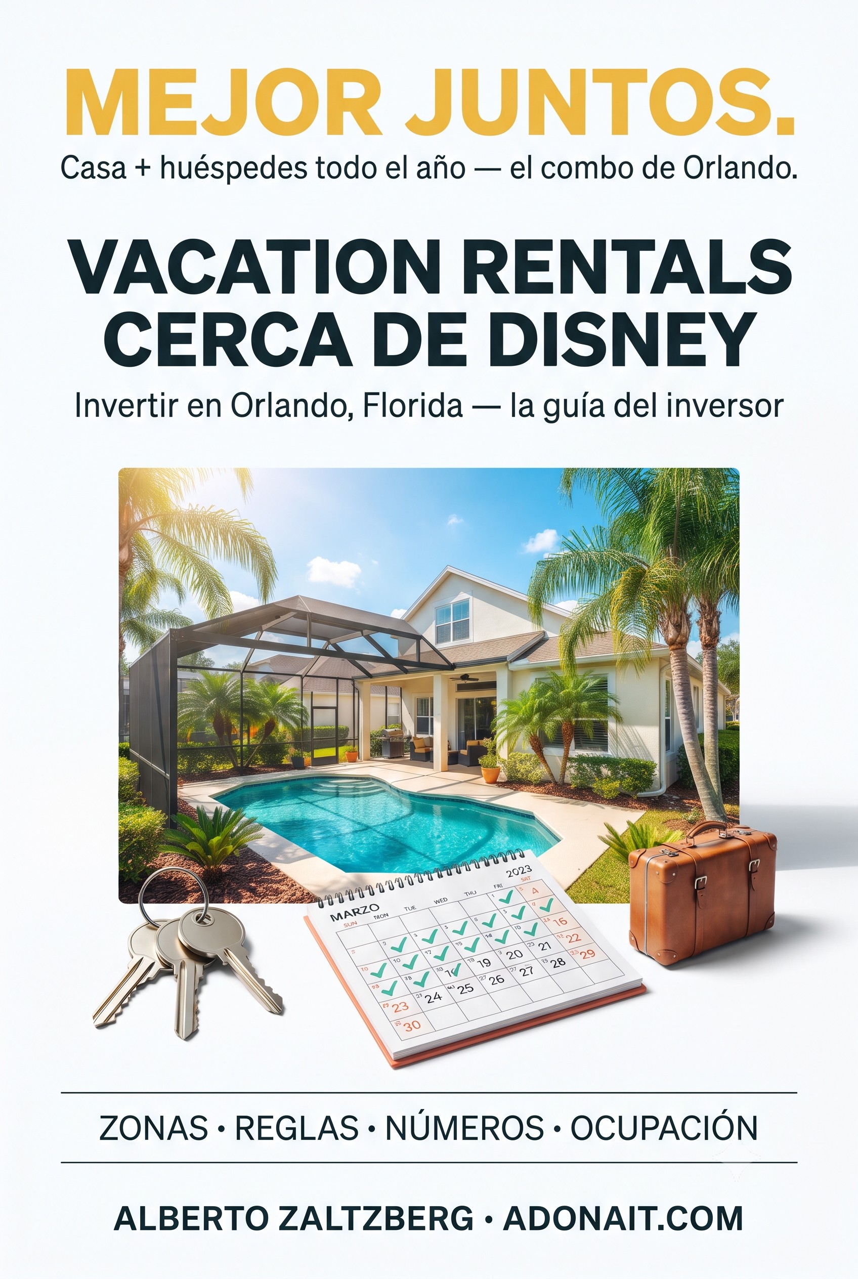 Vacation Rentals cerca de Disney: Invertir en Orlando, Florida