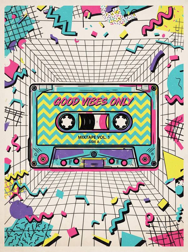 Good Vibes Only Mixtape — 80s Cassette Poster (Printable)