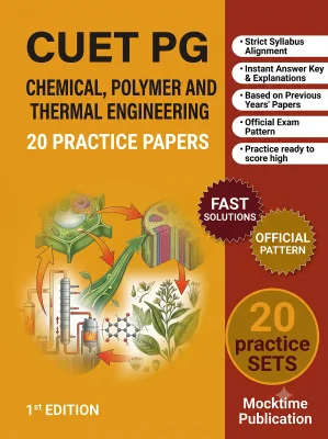 CUET PG Chemical, Polymer and Thermal Engineering Practice Tests (English)