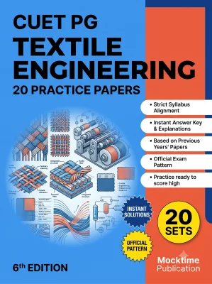CUET PG Textile Engineering Practice Tests (English)