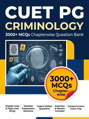 CUET PG Criminology 3000+ MCQs Chapterwise Question Bank