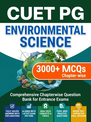 CUET PG Environmental Science 3000+ MCQs Chapterwise Question Bank